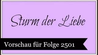 Sturm der Liebe Vorschau für Folge 2501