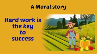Hard work is the key to success | moral stories | short stories | story for kids | #englishstories