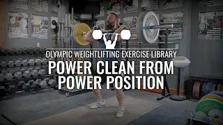 Power Clean from Power Position | Olympic Weightlifting Exercise Library