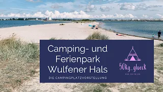 Camping- und Ferienpark Wulfener Hals - Die Platzvorstellung