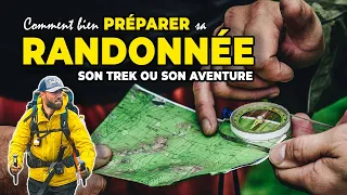 [TUTO] COMMENT BIEN PRÉPARER UNE RANDONNÉE - Trekking - Aventure