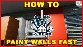 House Flipper: How to Paint Walls Fast