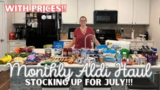 Monthly Aldi Grocery Haul | July Stock up