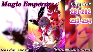 magic Emperor 291+292+293+294 streaming novel online bahasa Indonesia teks dan suara