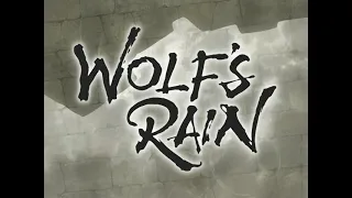 Wolf's Rain - Creditless/Textless Opening (HD)