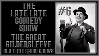 THE GREAT GILDERSLEEVE COMEDY OLD TIME RADIO SHOWS #6