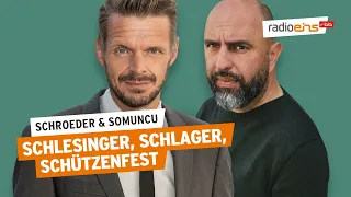 Schlesinger, Schlager, Schützenfest | Schroeder & Somuncu #79