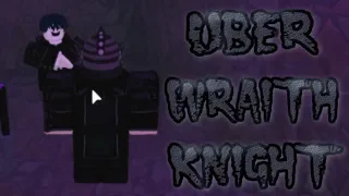 Road to UBER WRAITH KNIGHT | Rogue Lineage