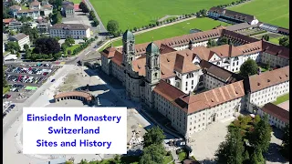 Einsiedeln Monastery, Switzerland:  Sites and History