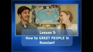 How to GREET PEOPLE in Russian? | Lesson 3