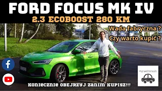 Ford Focus mk 4 2.3 Ecoboost 280KM - Czy warto go kupić? Test Recenzja PL #focus