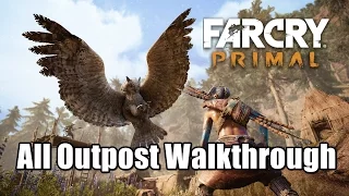 Far Cry Primal All Outpost Gameplay Walkthrough Location Guide