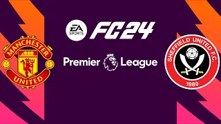 Manchester United vs Sheffield United | Old Trafford | 2023-24 Premier League | EA FC 24