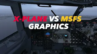 XPLANE 11 VS MICROSOFT FLIGHT SIMULATOR GRAPHICS COMPARISON