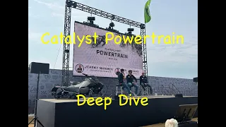 Catalyst Powertrain Deep Dive