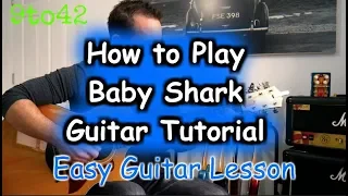 How to play Baby Shark Guitar Tutorial Lesson PINKFONG