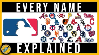 How It Was Named | MLB Teams