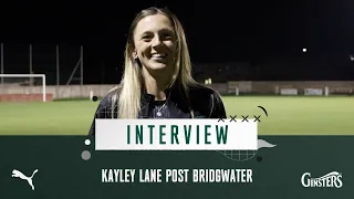 Interview | Kayley Lane Post Bridgwater