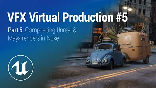 Fully-Animated Virtual Production (5 of 5). Compositing Unreal and Maya renders in Nuke