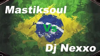 Mastiksoul Vs Dj Nexxo 2017