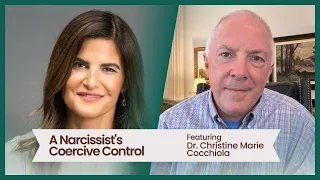 Coercive Control And Domestic Abuse, featuring Dr. Christine Cocchiola