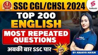 Top 200 English Most Repeated Questions for SSC | SSC CGL/CHSL 2024 SSC CGL English By Ananya Ma'am