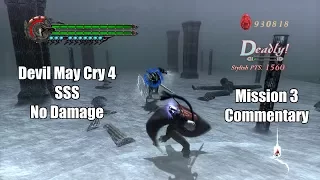 Devil May Cry 4 SE - Dante Must Die, No Damage SSS Rank - Mission 3 with Commentary