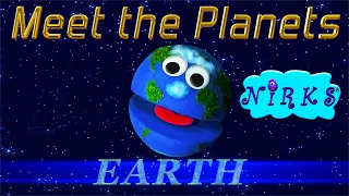 Meet the Planets! Episode 3 - Planet Earth / A Song about space / Astronomy for kids / The Nirks