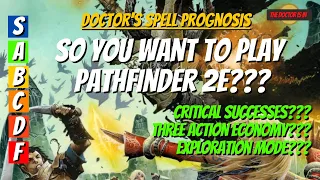 So You Want To Play Pathfinder 2E? Some Basics Game Mechanics That Make This Game Great