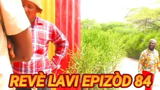 REVÈ LAVI FULL EP# 84 LAWOUZE DANSE BANDA TOUTAN SOLEY POKO LEVE#DEMA #BEGOM#TIBOOKSEN #PAGA