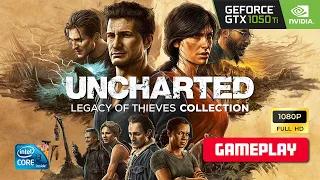 UNCHARTED™: Legacy of Thieves Collection | GTX 1050 TI OC | GAMEPLAY.