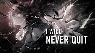 I WILL NEVER QUIT | WHEN THE ANTIHERO ARRIVES | by Last Sonic Frontier