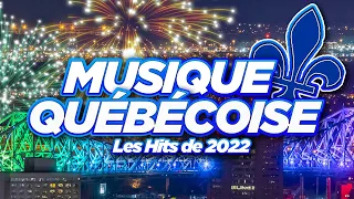 Les Hits De l'Été 2022 - Musique Québécoise - Top Francophone Radio 2022