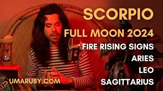 Scorpio Full Moon 2024- Fire Sign Tarot + Astrology