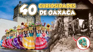 40 Curiosities you did NOT know about OAXACA 😲🇲🇽