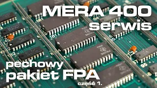 MERA-400 serwis: pechowy pakiet FPA (cz.1.)