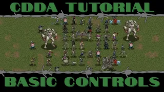 CDDA Tutorial - Basic Controls