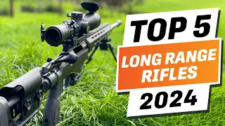 Top 5 BEST Long Range Rifles You can Buy Right Now [2024]