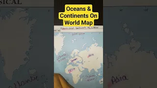 Oceans And Continents On World Map || World Map || #map #mapofworld #mapofindia #mapvideo #viral