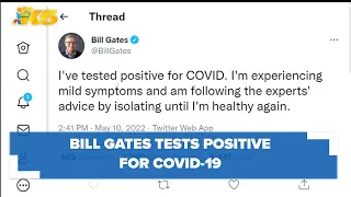 Bill Gates reveals positive COVID-19 test. experiencing mild symptoms