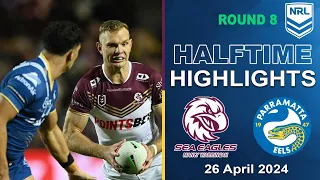 NRL 2024 | Manly Warringah Sea Eagles v Parramatta Eels | Half-time Highlights