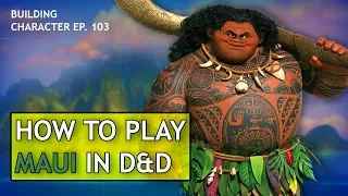 How to Play Maui in Dungeons & Dragons (Disney Build for D&D 5e)