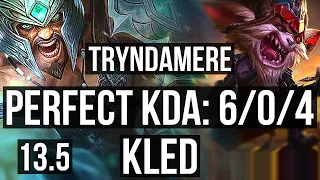 TRYNDA vs KLED (TOP) | 6/0/4, 1.1M mastery, Dominating | KR Master | 13.5