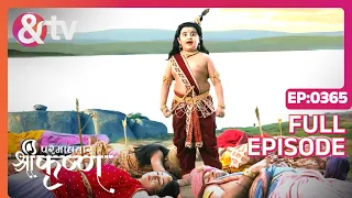 Indian Mythological Journey of Lord Krishna Story - Paramavatar Shri Krishna - Episode 365 - And TV