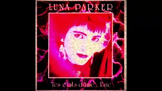 Luna Parker-Tes états d'âmes Eric (Rock Cover)