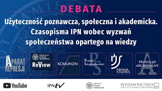 Czasopisma IPN wobec wyzwań społeczeństwa opartego na wiedzy [DEBATA]