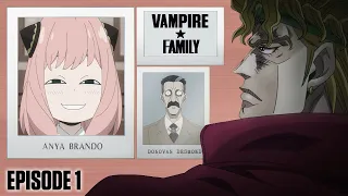 Vampire x Family | Episode 1