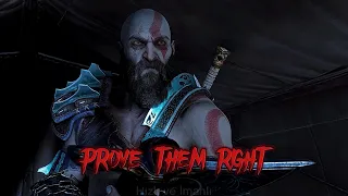 PROVE THEM RIGHT / god of war help urself edit