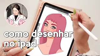 COMO DESENHAR NO IPAD | passo a passo, qual app, caneta, dicas