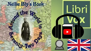 Around the World in Seventy-Two Days by Nellie BLY read by Mary Reagan | Full Audio Book